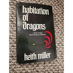1972 Habitation Of Dragons by Keith Miller Hardcover With Dust Jacket